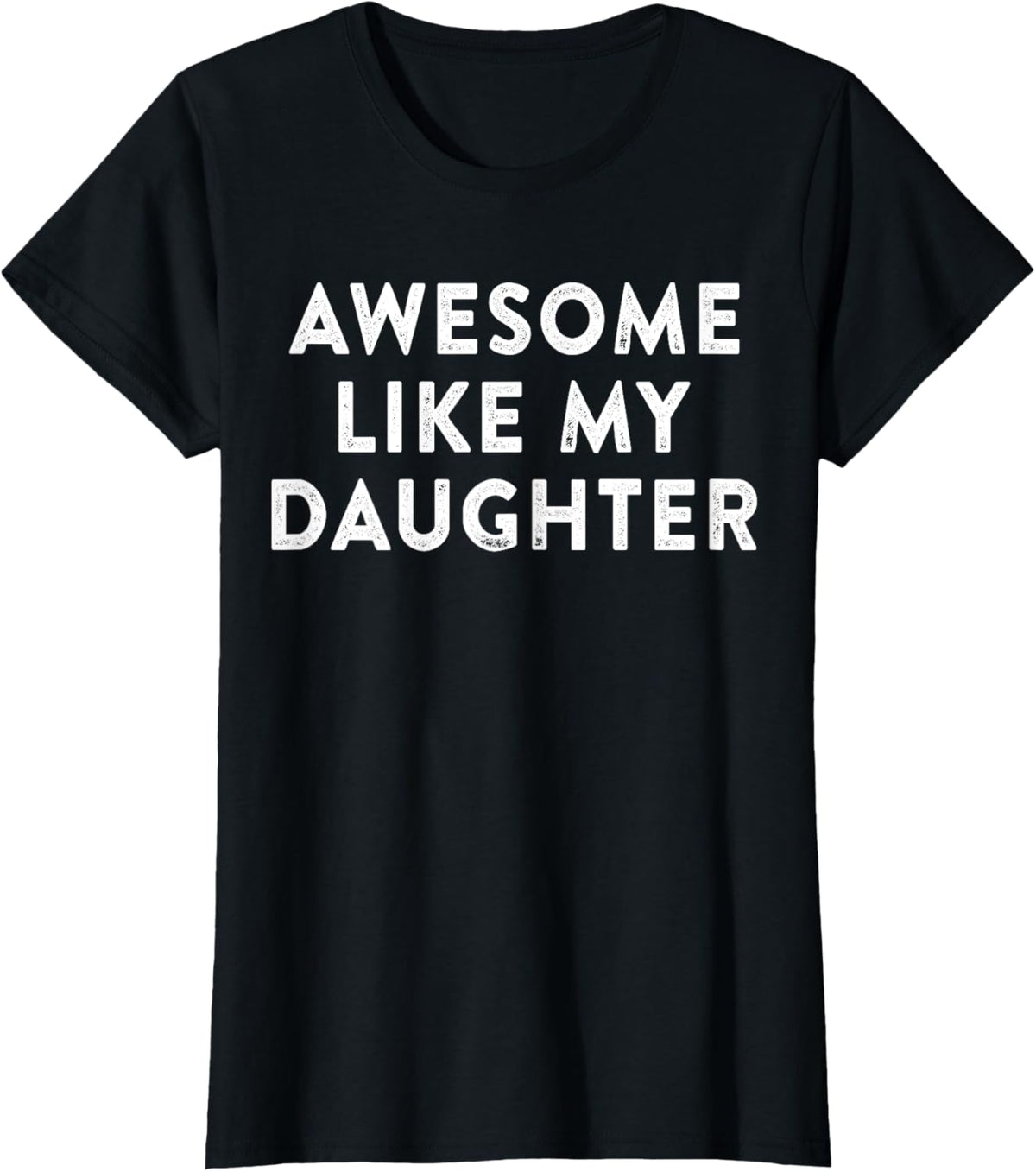 Awesome Like My Daughter Gifts Men Funny Fathers Day Dad