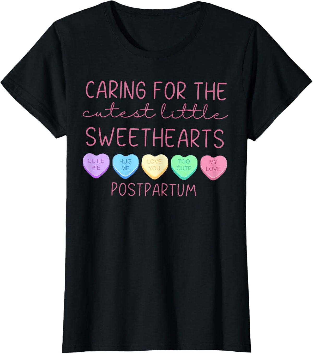 Postpartum Nurse Hearts Candy Valentine&#39;s Day Mother Baby