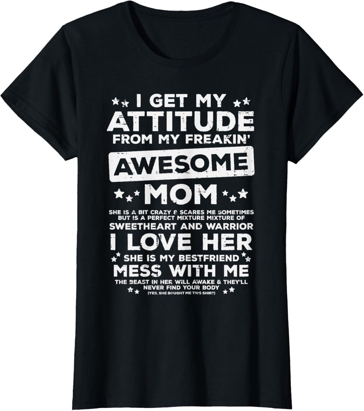 Got My Attitude From Awesome Mom Mothers Day Daughter Son Mother Shirt