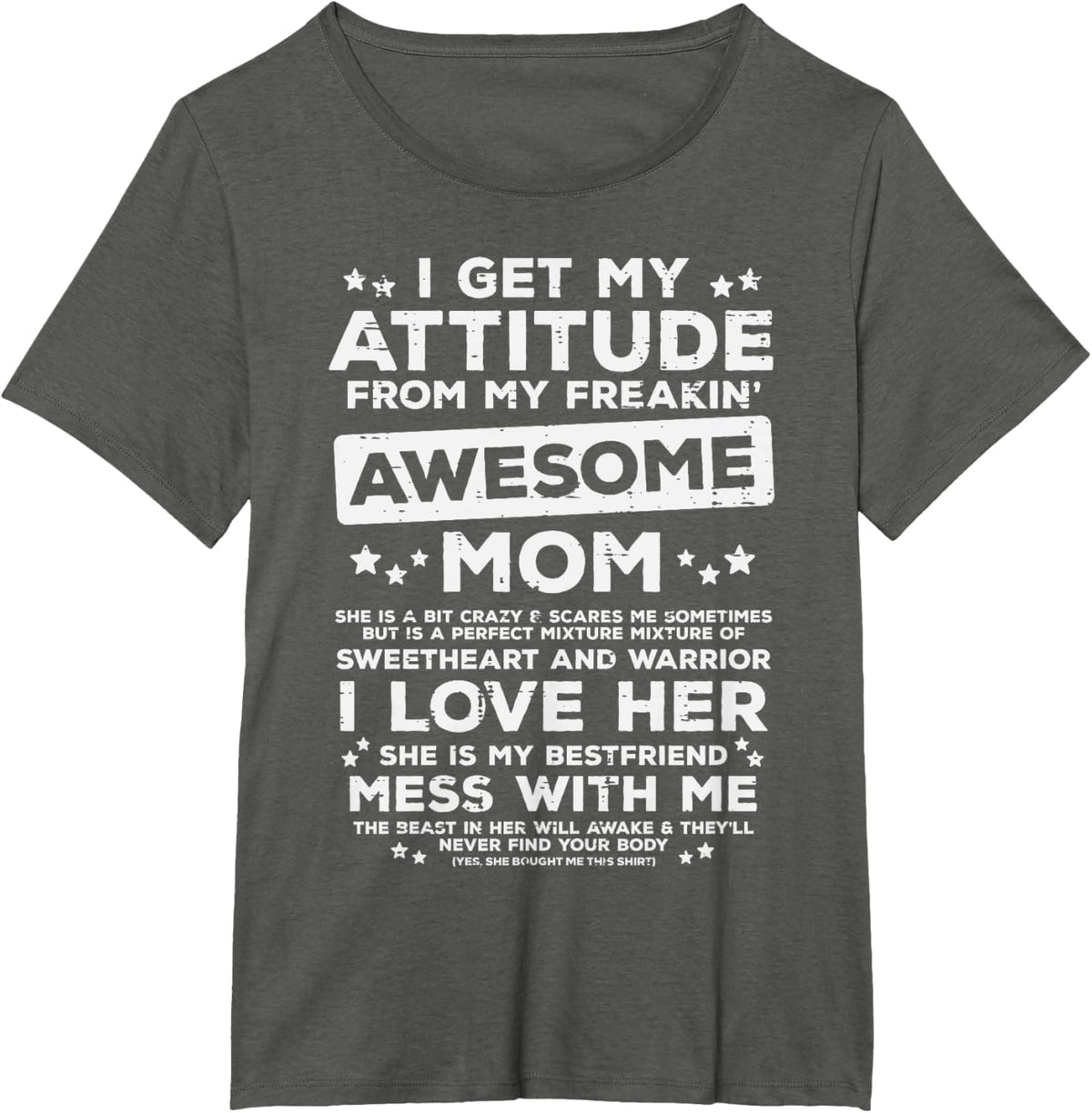 Got My Attitude From Awesome Mom Mothers Day Daughter Son Mother Shirt