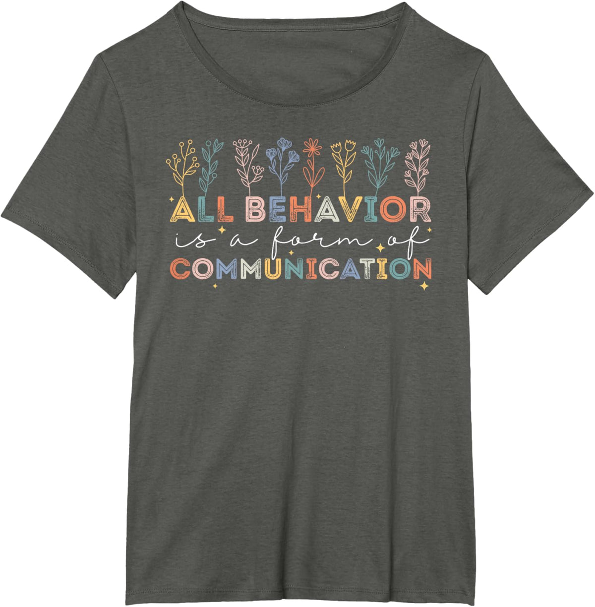 All Behavior Is A Form Of Communication Autism Awareness