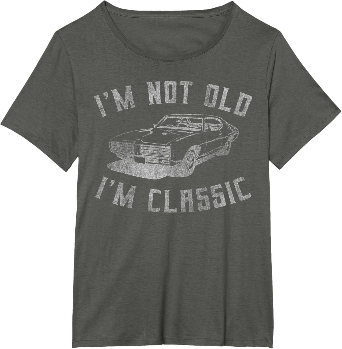 I&#39;m Not Old I&#39;m Classic Funny Car Graphic - Mens &amp; Womens Short Sleeve