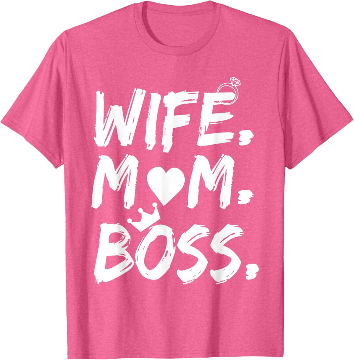 T-shirt for Wife Mom Boss Funny Mother&#39;s Day Mother Shirt