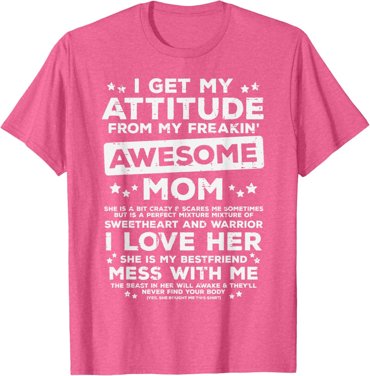 Got My Attitude From Awesome Mom Mothers Day Daughter Son Mother Shirt