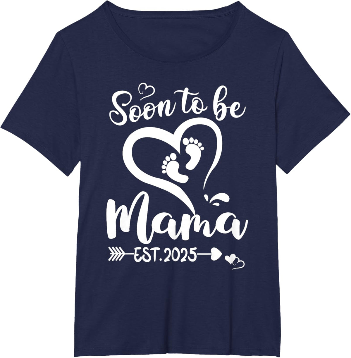 Soon To Be Mama est 2025 Mothers Day First Time Mom