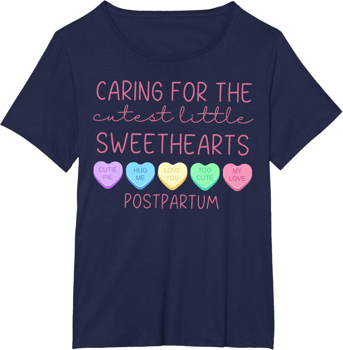 Postpartum Nurse Hearts Candy Valentine&#39;s Day Mother Baby