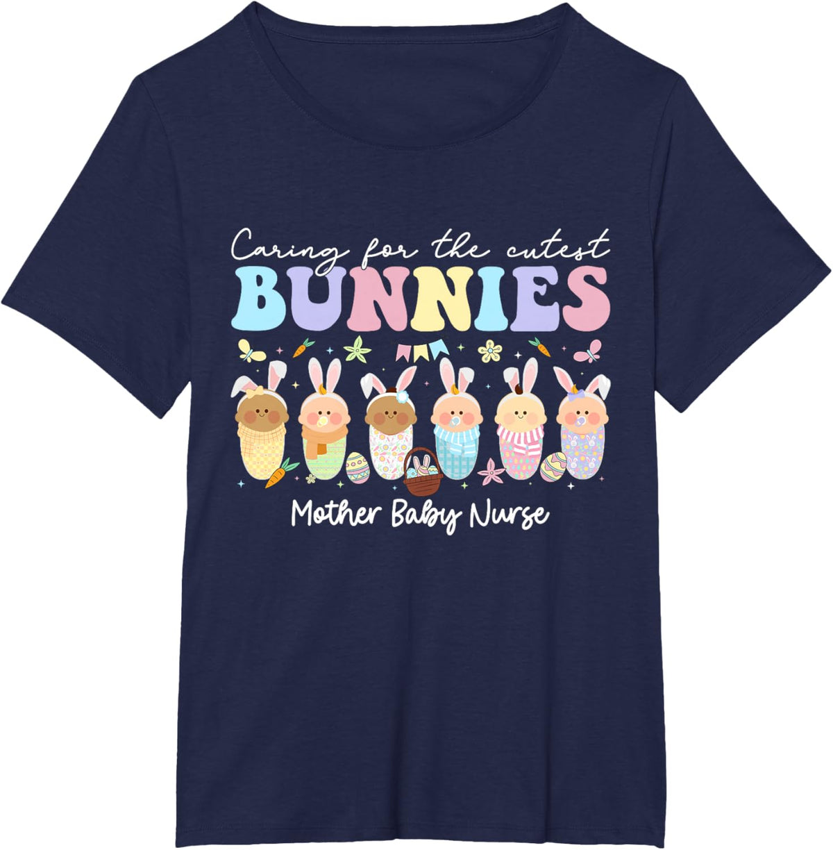 Mother Baby Nurse Easter Day Caring For The Cutest Bunnies T-Shirt, Small, Black