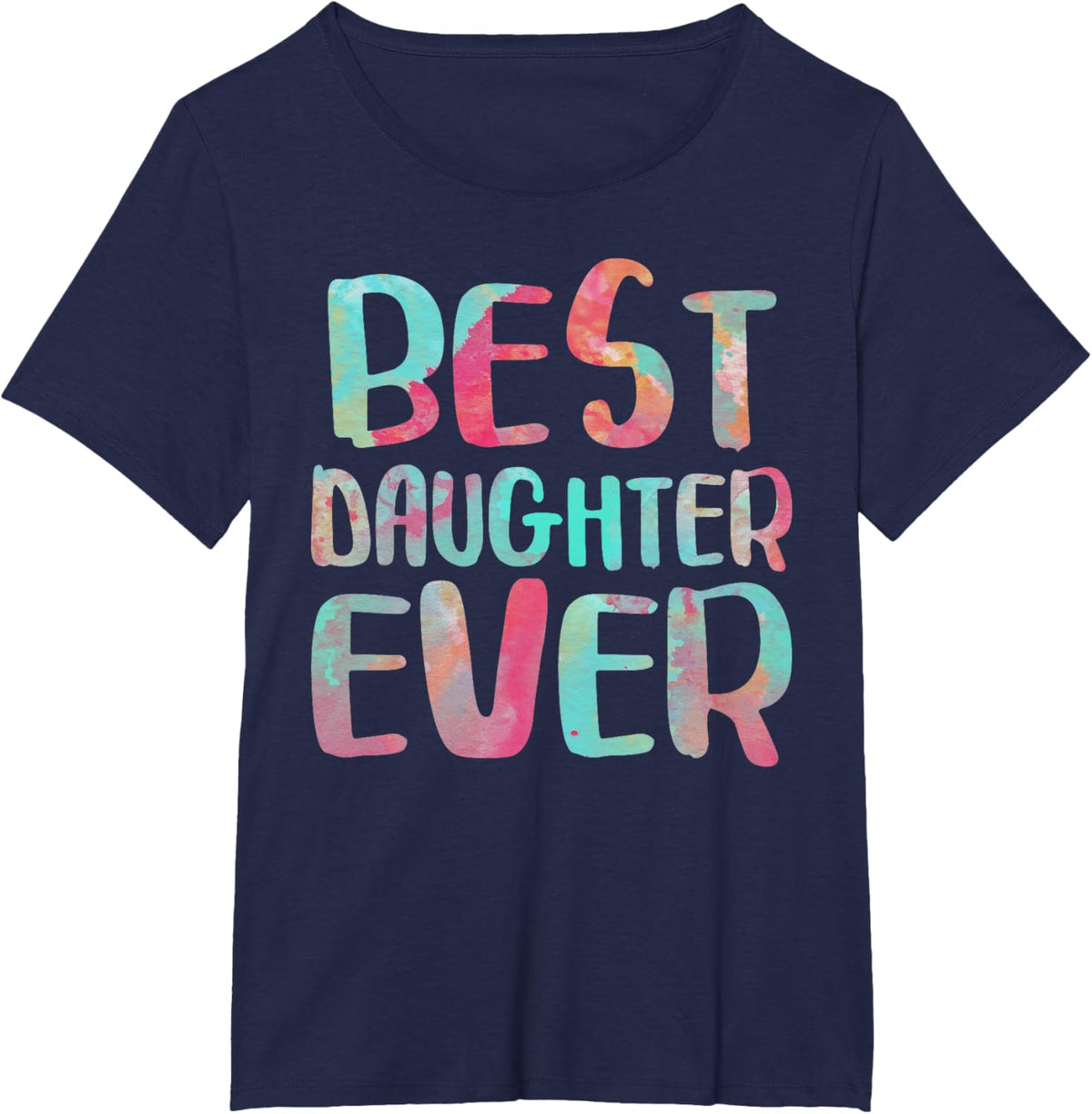 Best Daughter Ever T-Shirt Mother&#39;s Day Shirt Mother Shirt