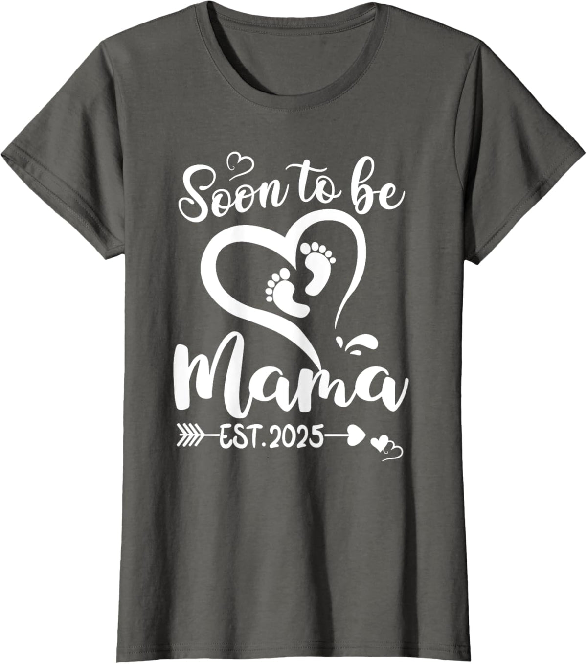 Soon To Be Mama est 2025 Mothers Day First Time Mom