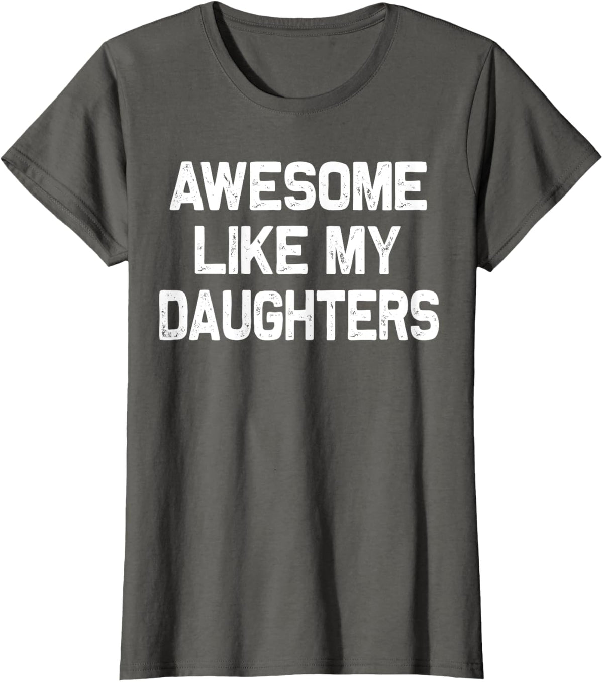 Awesome Like My Daughters Shirt Funny Fathers Day Gift Dad