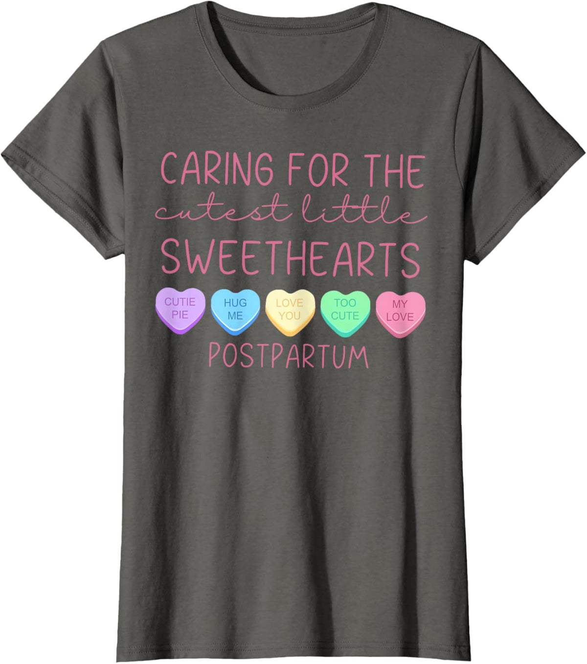 Postpartum Nurse Hearts Candy Valentine&#39;s Day Mother Baby