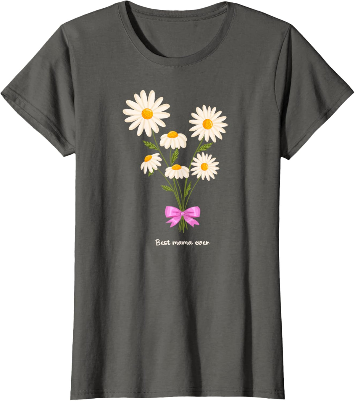 Best Mama Ever Mom Daisy Flower Mama Mother&#39;s Day