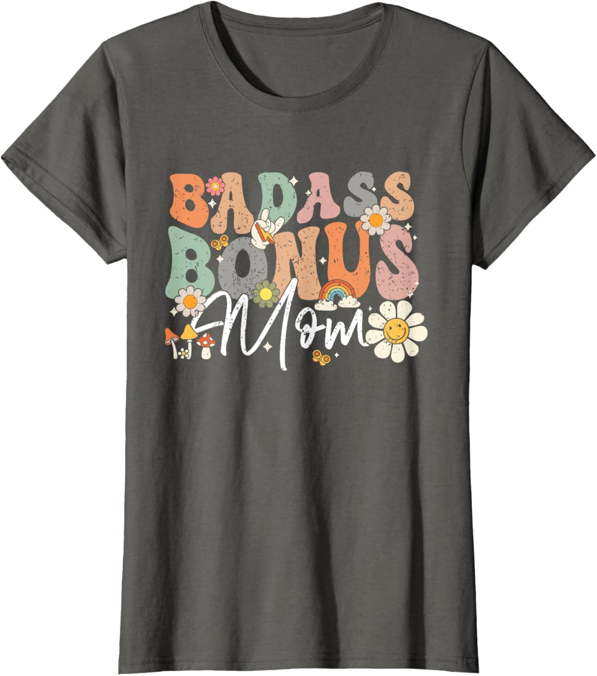 Badass Bonus Mom Funny Step Mom Mother&#39;s Day