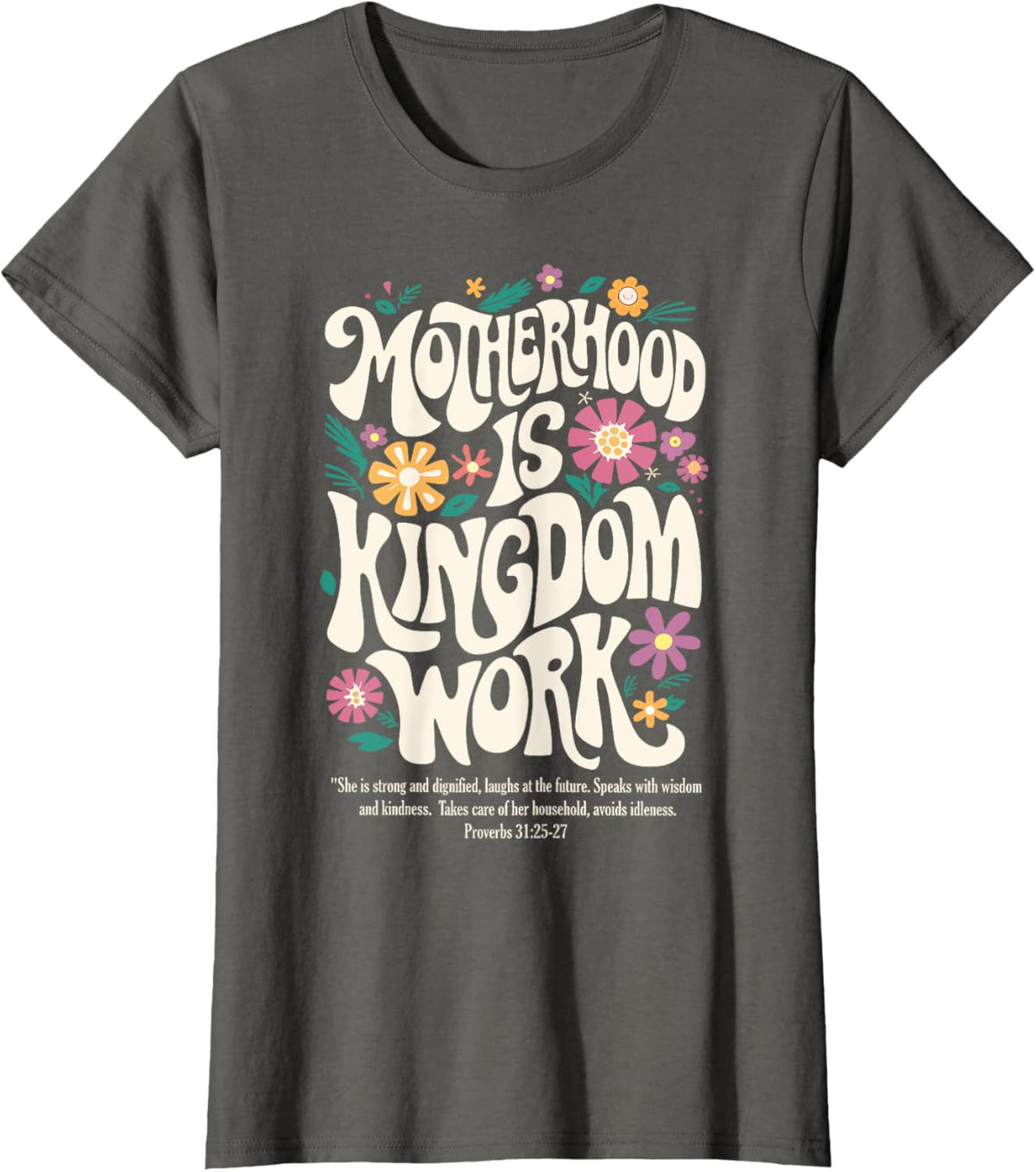 Christian Mom Motherhood is Kingdom Work Mother&#39;s Day