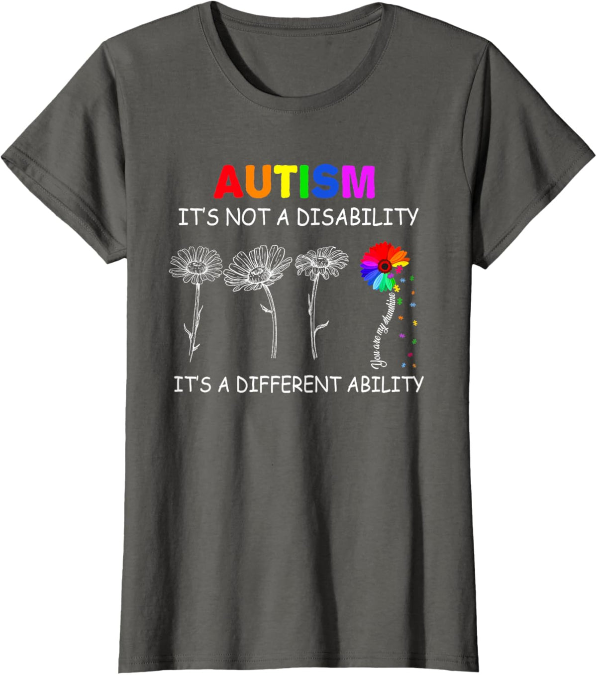 Not a disability its a different ability - Autism Awareness T-Shirt, Black
