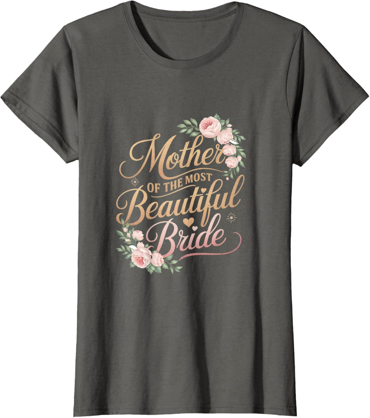 Mother of The Most Beautiful Bride, Wedding Bridal Shower