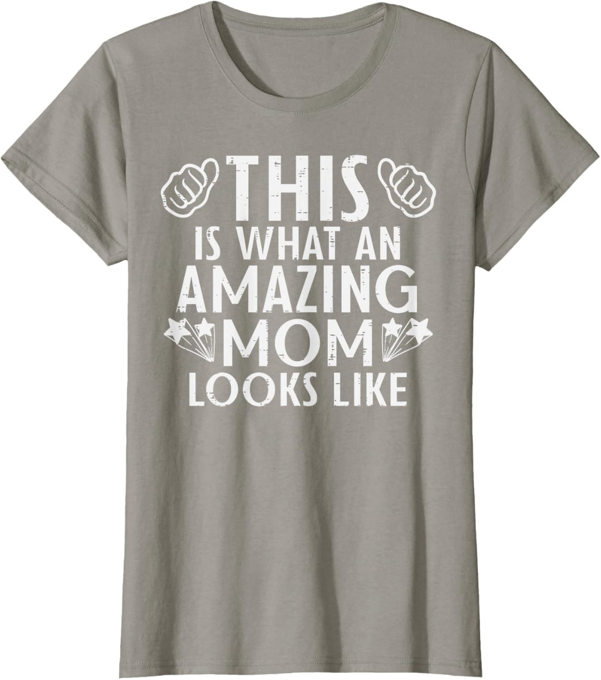 This Is What Amazing Mom Looks Like Mothers Day Mama Women