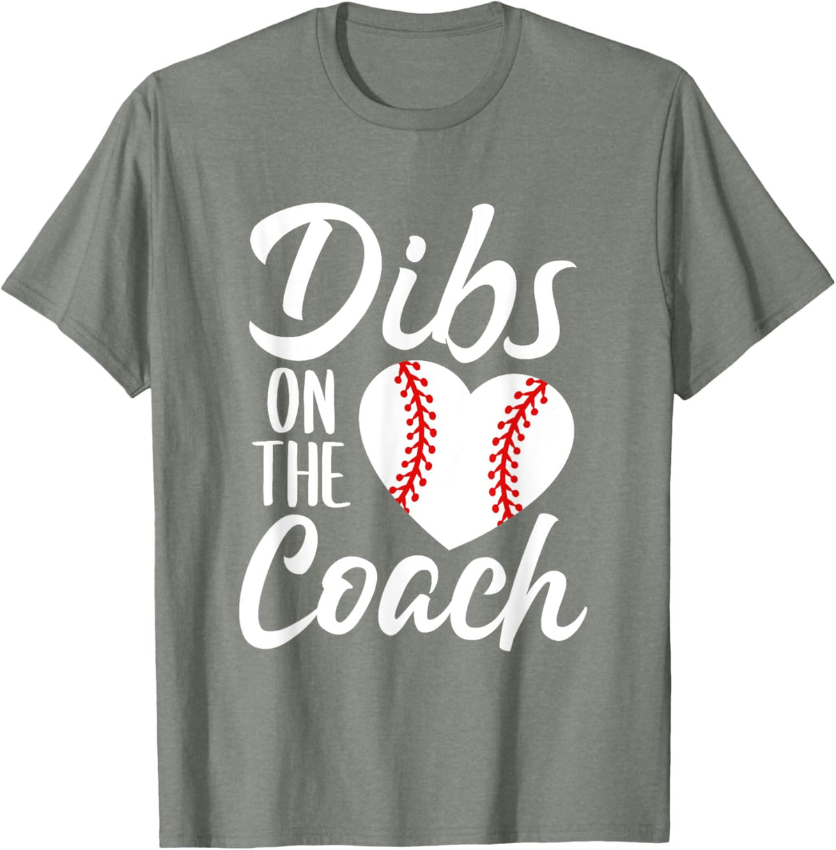 Dibs On The Coach Funny Baseball Heart Cute Mother&#39;s Day