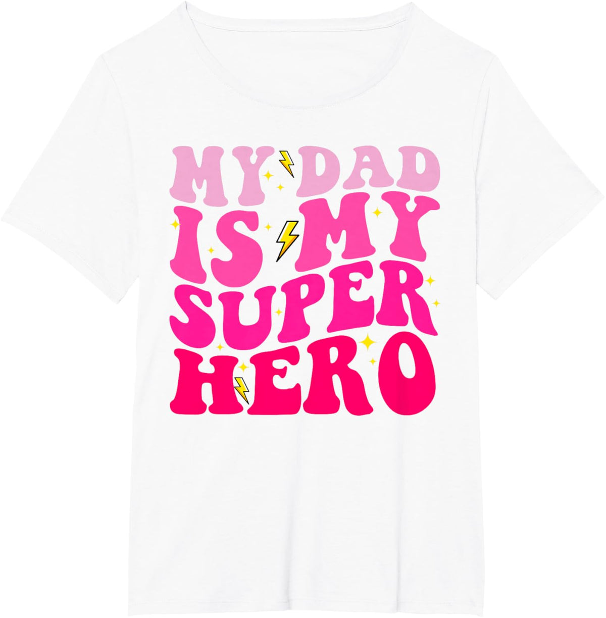 Daughter Father&#39;s Day Shirt My Dad Is My Superhero Girls