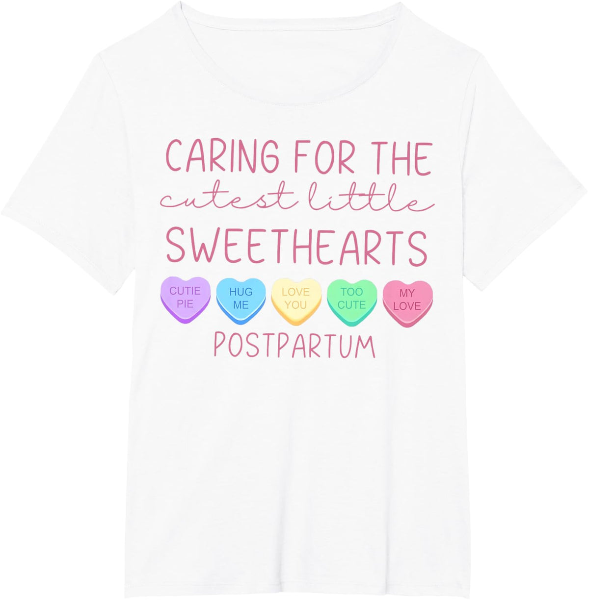 Postpartum Nurse Hearts Candy Valentine&#39;s Day Mother Baby