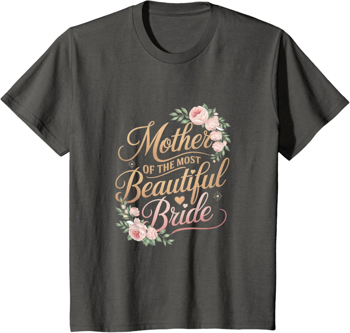 Mother of The Most Beautiful Bride, Wedding Bridal Shower