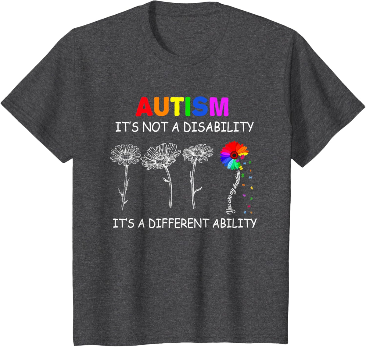 Not a disability its a different ability - Autism Awareness T-Shirt, Black