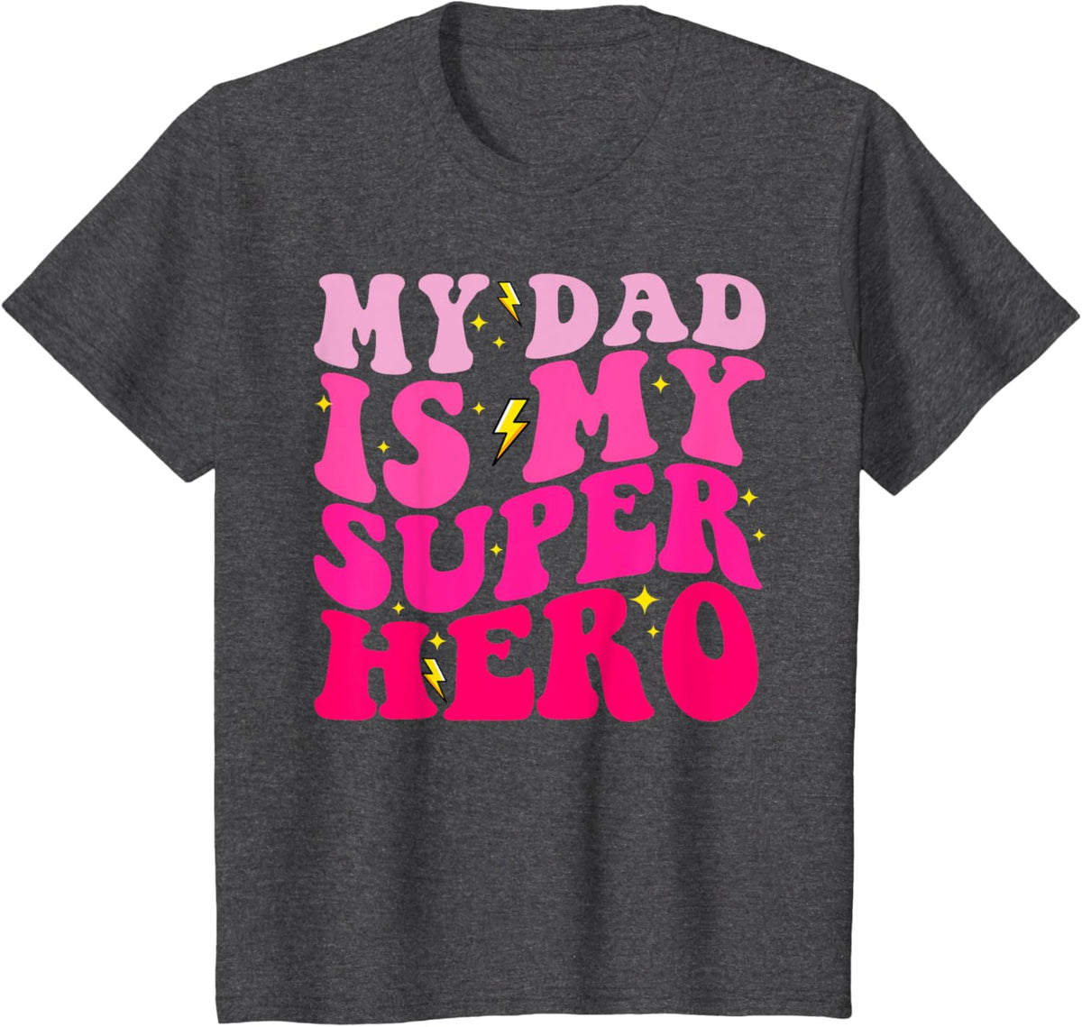 Daughter Father&#39;s Day Shirt My Dad Is My Superhero Girls
