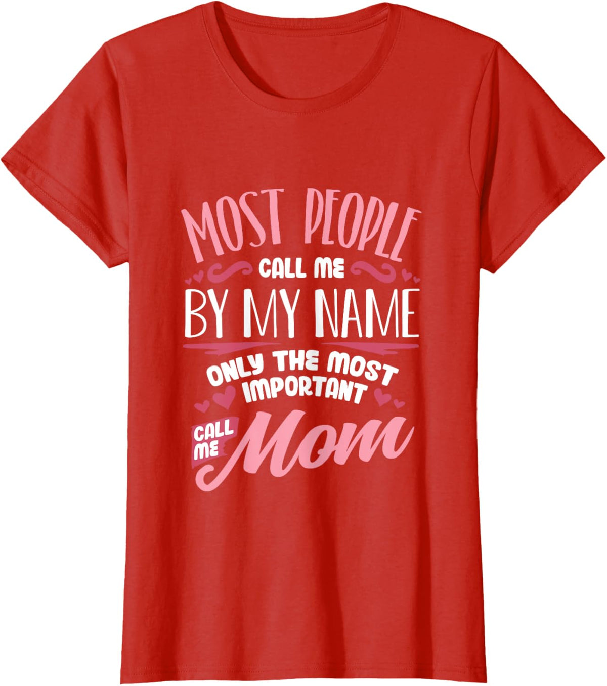 Funny Mothers Day Shirt for Mom Best Mom Mother Mother Shirt