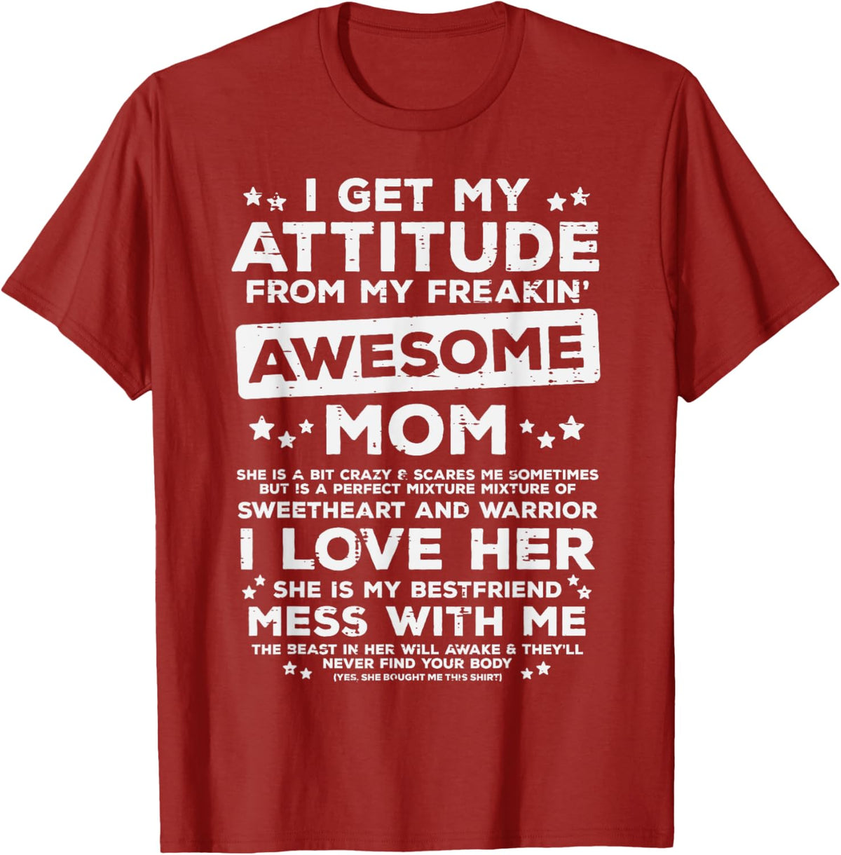 Got My Attitude From Awesome Mom Mothers Day Daughter Son Mother Shirt