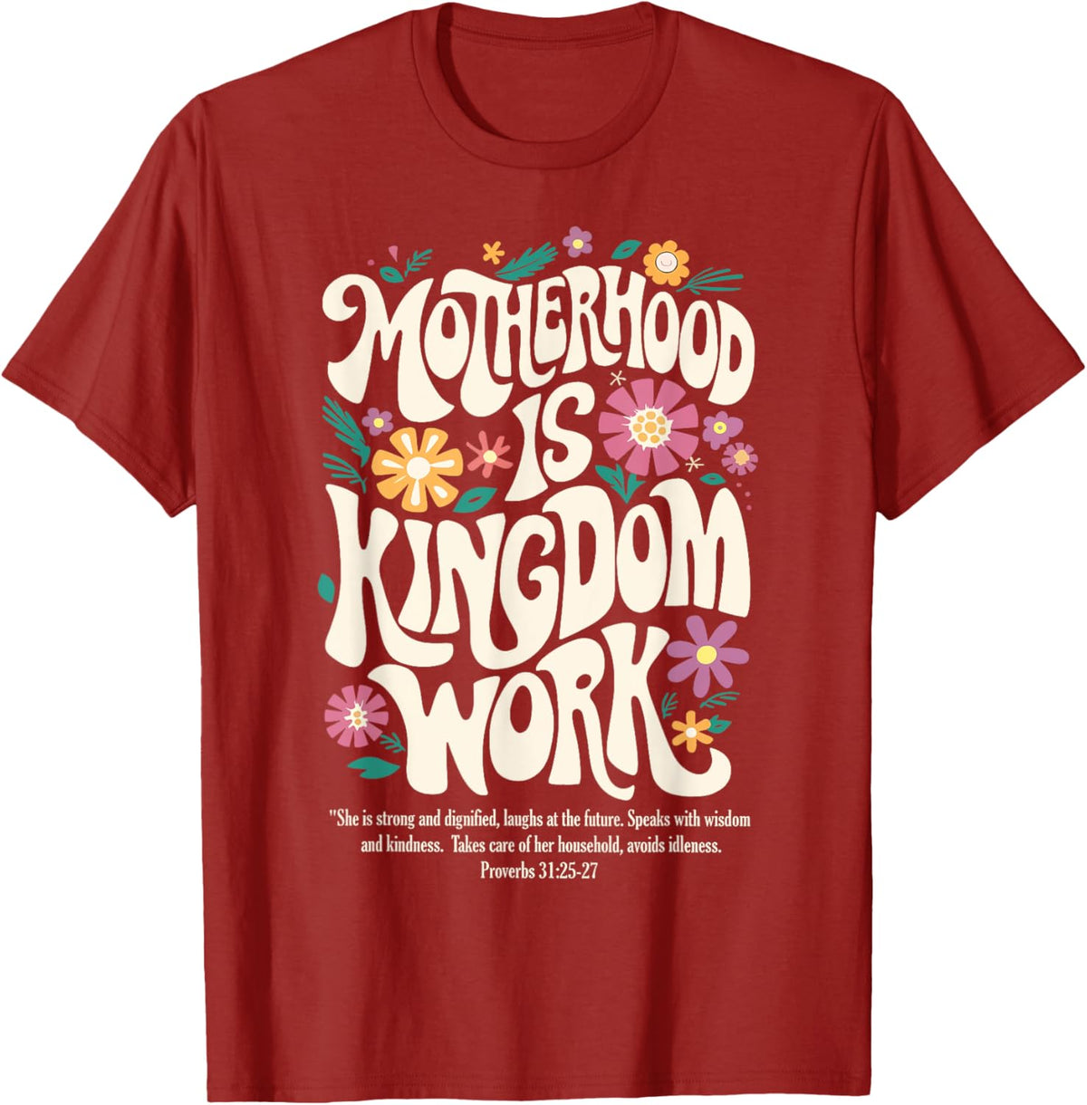 Christian Mom Motherhood is Kingdom Work Mother&#39;s Day