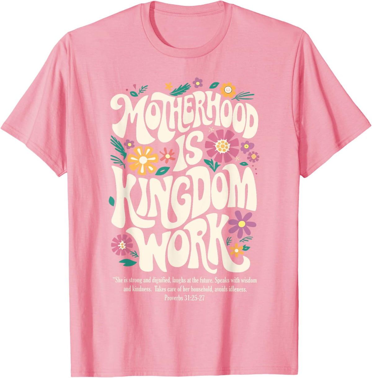 Christian Mom Motherhood is Kingdom Work Mother&#39;s Day