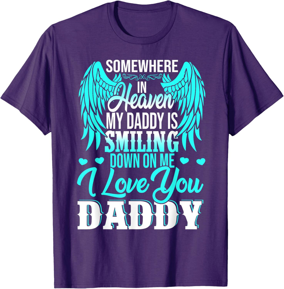 Proud My Daddy In Heaven Happy Father&#39;s Day Proud Of Daddy