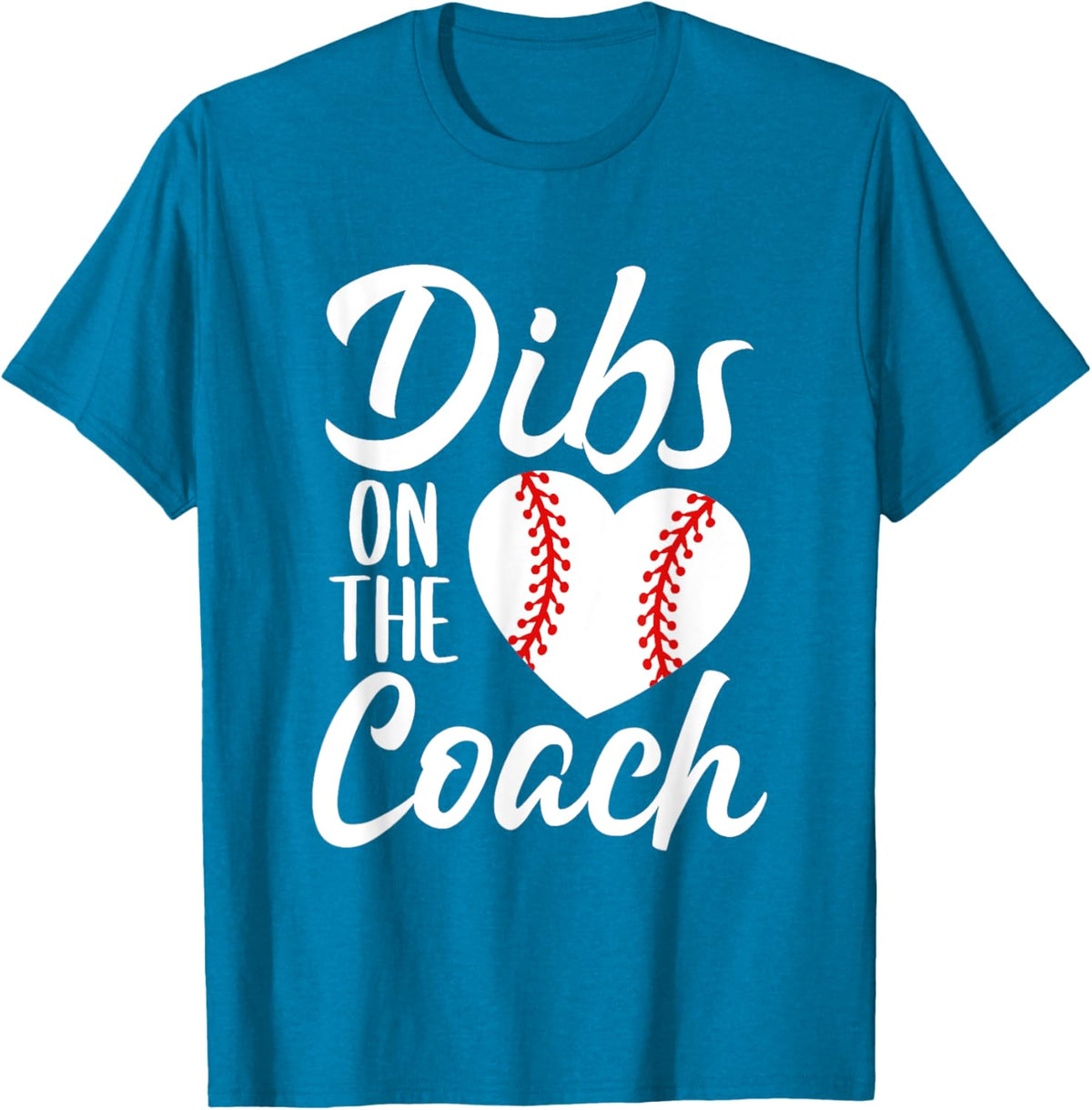 Dibs On The Coach Funny Baseball Heart Cute Mother&#39;s Day