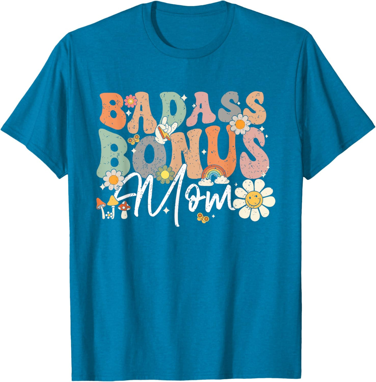 Badass Bonus Mom Funny Step Mom Mother&#39;s Day