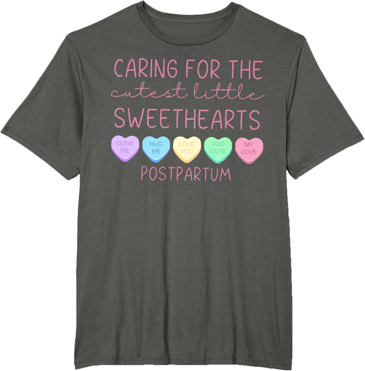 Postpartum Nurse Hearts Candy Valentine&#39;s Day Mother Baby