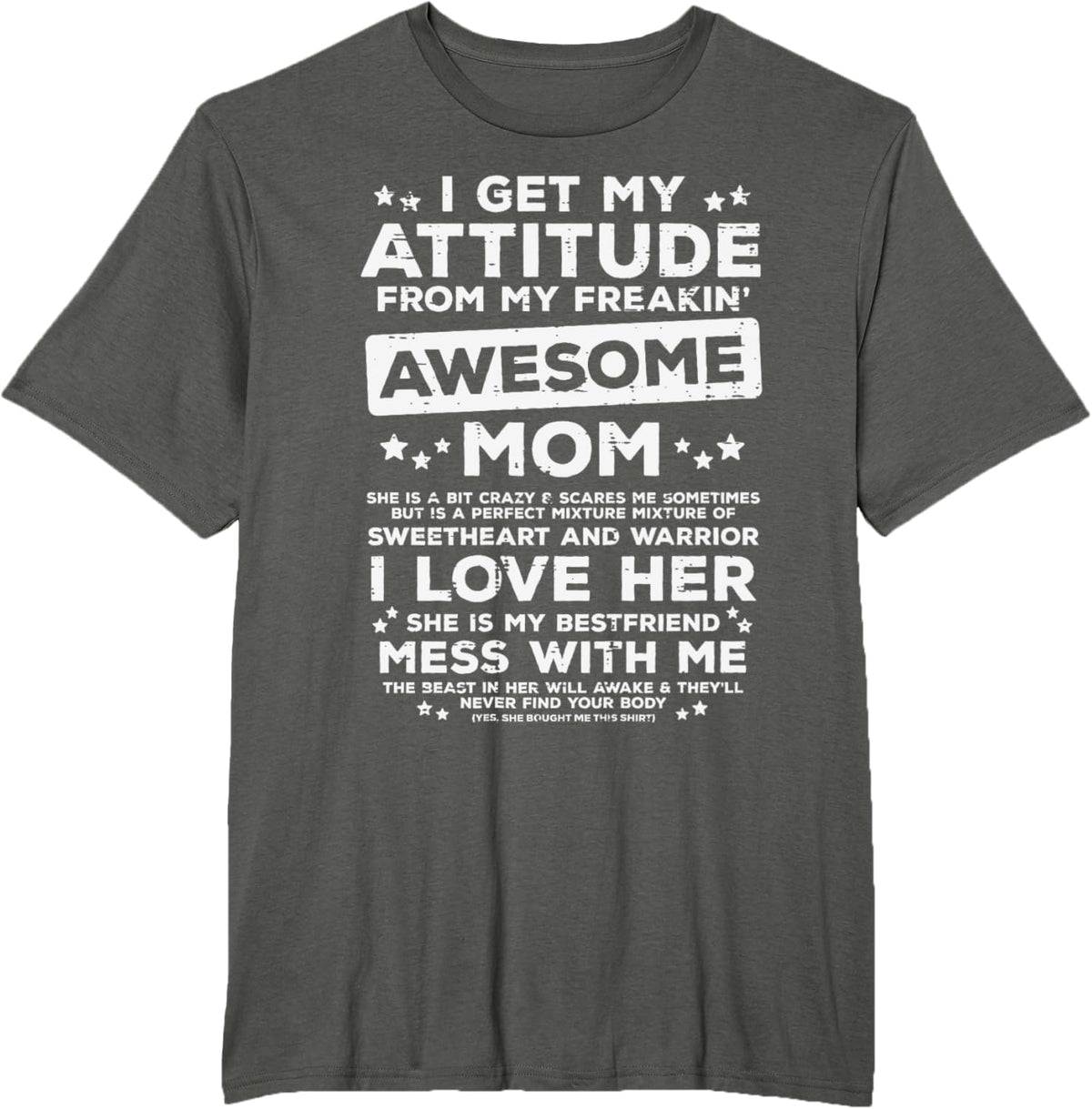 Got My Attitude From Awesome Mom Mothers Day Daughter Son Mother Shirt