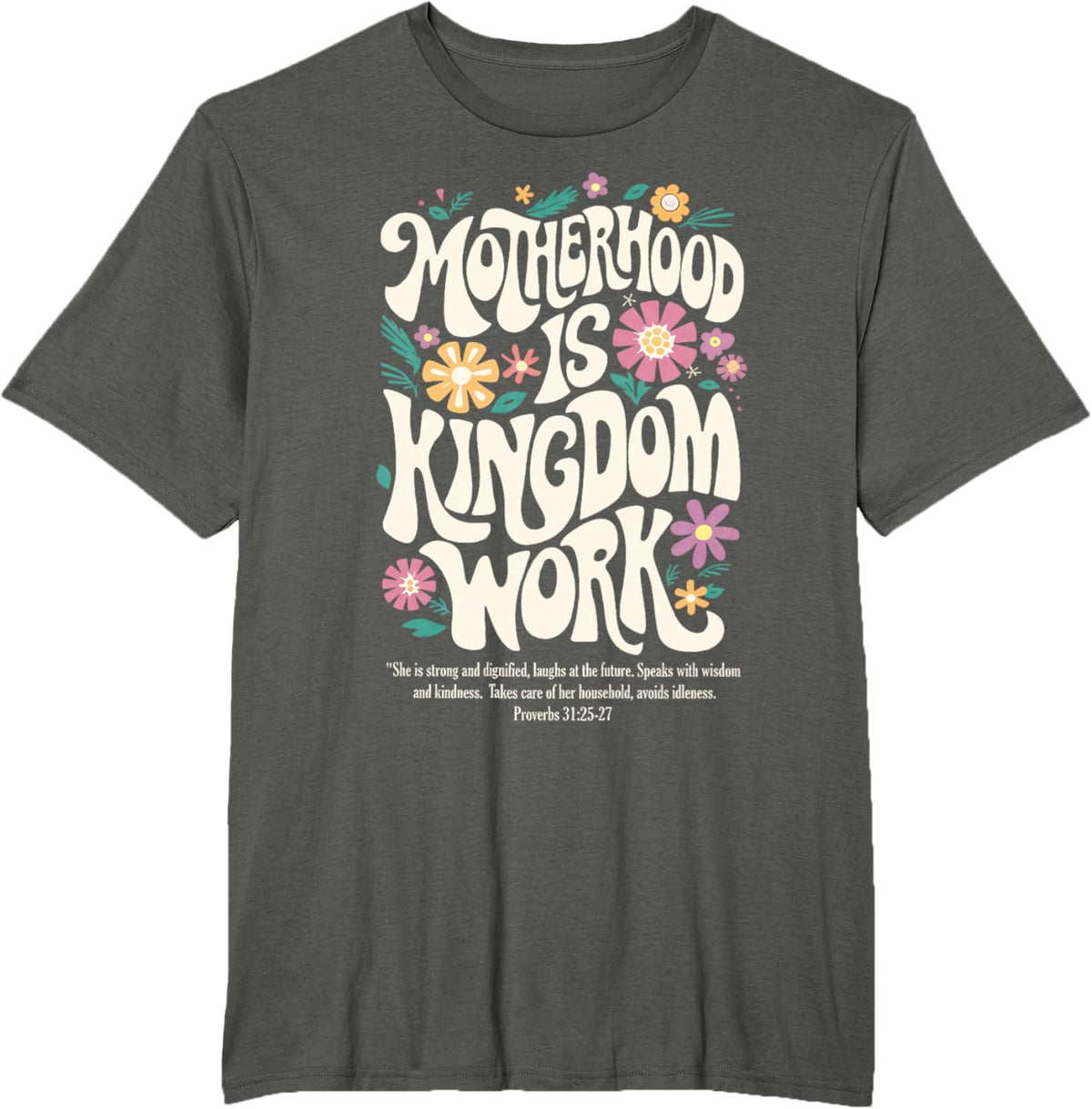 Christian Mom Motherhood is Kingdom Work Mother&#39;s Day