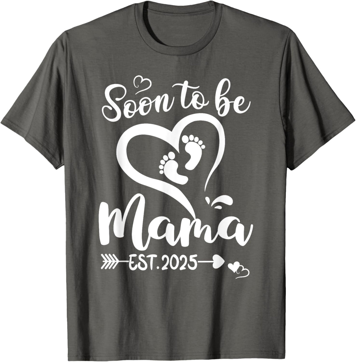 Soon To Be Mama est 2025 Mothers Day First Time Mom