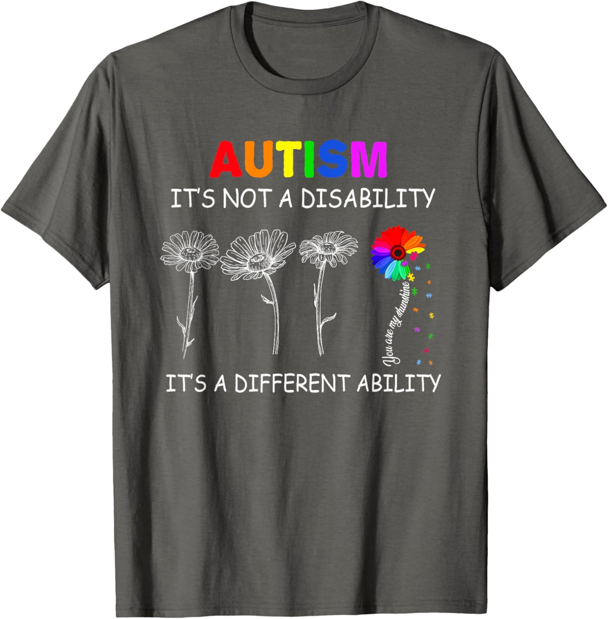 Not a disability its a different ability - Autism Awareness T-Shirt, Black