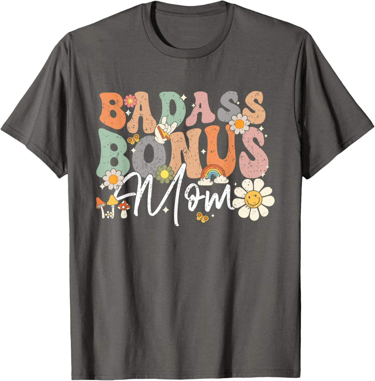 Badass Bonus Mom Funny Step Mom Mother&#39;s Day