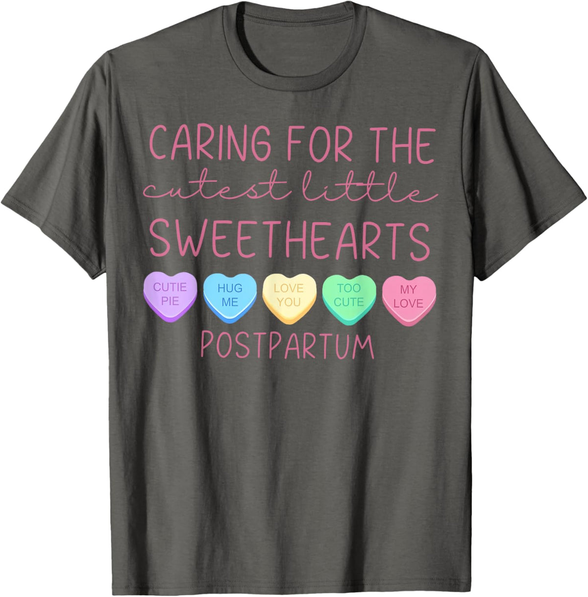 Postpartum Nurse Hearts Candy Valentine&#39;s Day Mother Baby