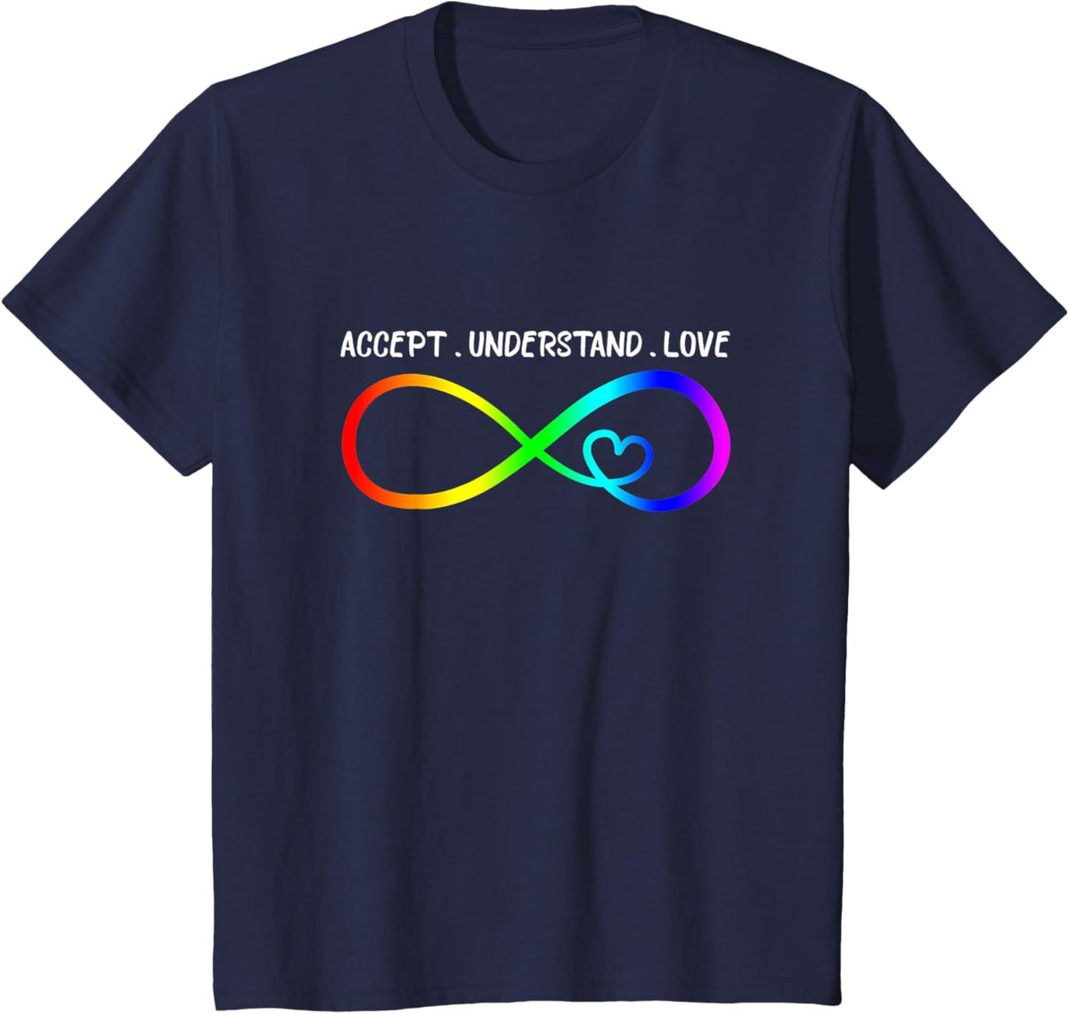 Accept Understand Love Heart Infinity Autism Awareness