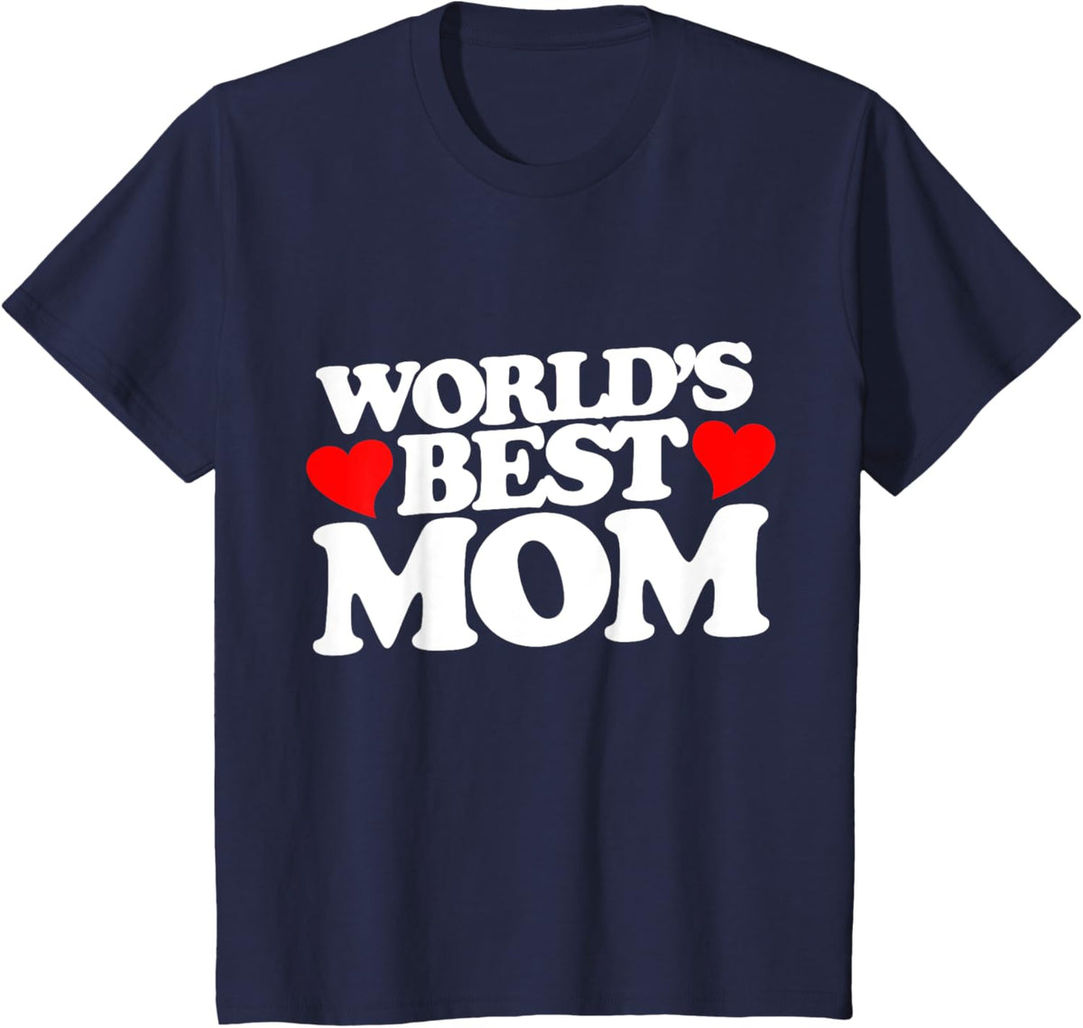 World&#39;s Best Mom shirt for mother&#39;s day
