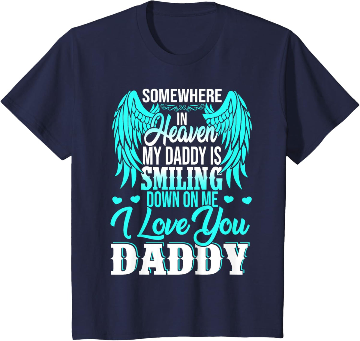 Proud My Daddy In Heaven Happy Father&#39;s Day Proud Of Daddy