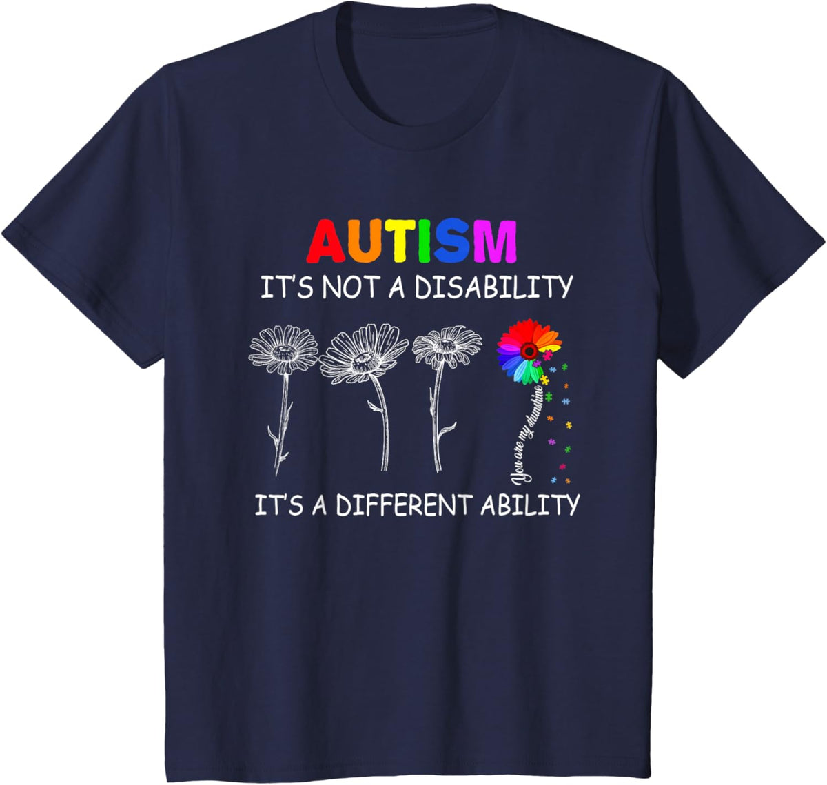 Not a disability its a different ability - Autism Awareness T-Shirt, Black