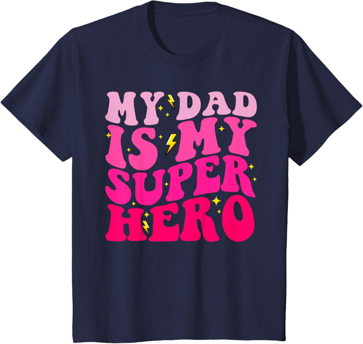 Daughter Father&#39;s Day Shirt My Dad Is My Superhero Girls