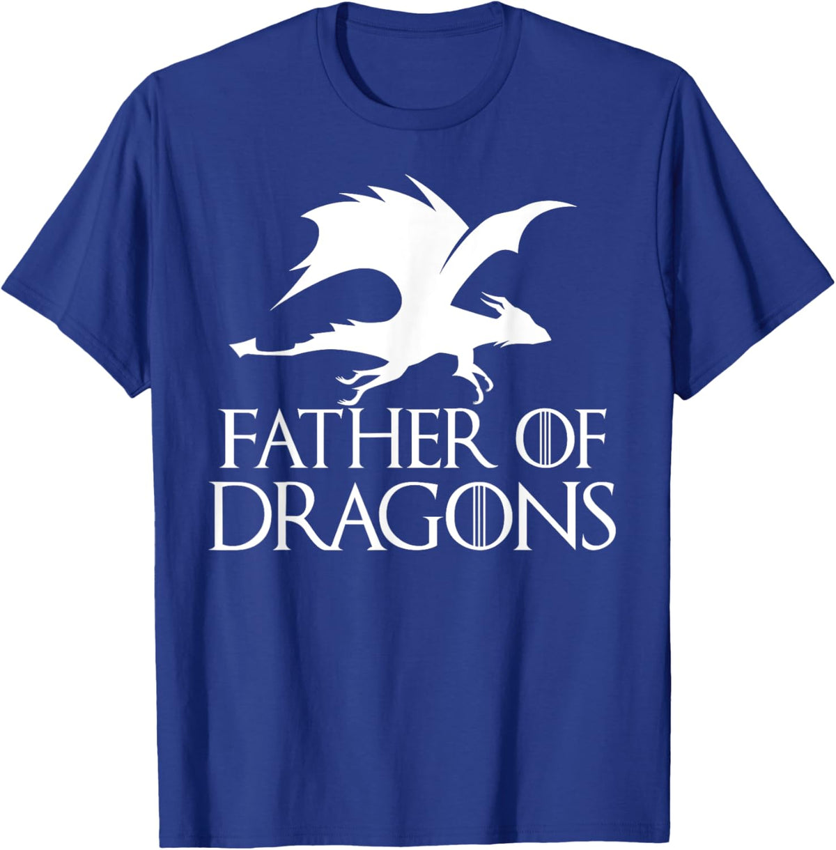 Father of Dragons - Father&#39;s Day Gift