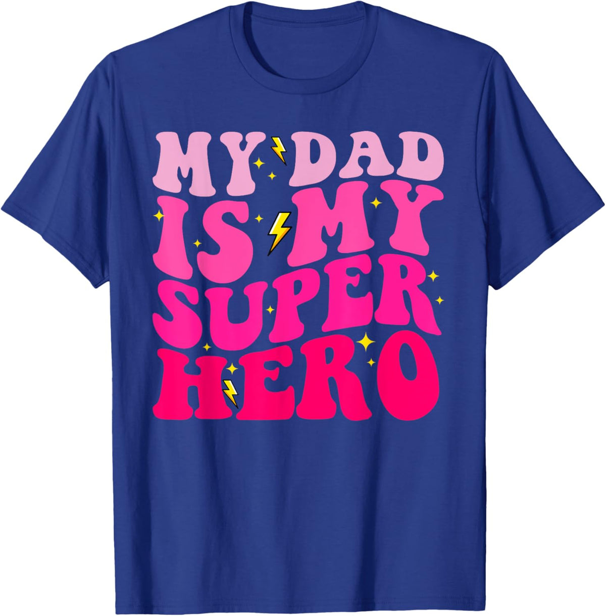 Daughter Father&#39;s Day Shirt My Dad Is My Superhero Girls