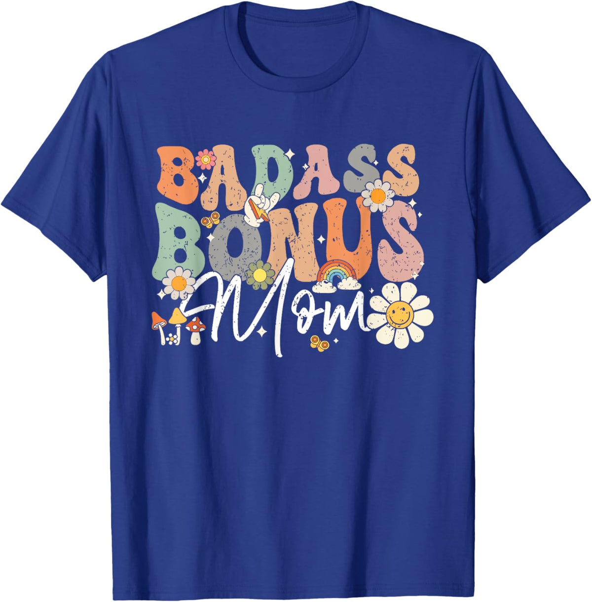 Badass Bonus Mom Funny Step Mom Mother&#39;s Day