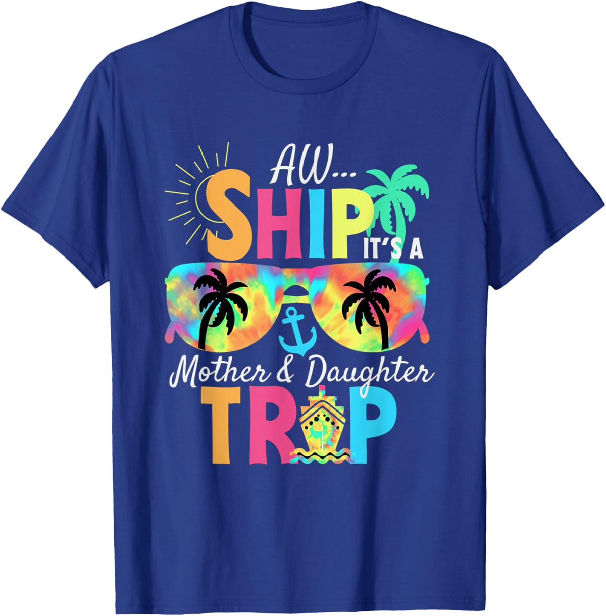 Mother Daughter Cruise Mom Daughter Vacation Mother&#39;s Day Mother Shirt